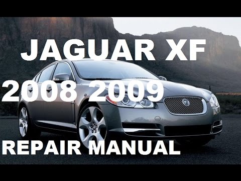 Jaguar XF 2008 2009 repair manual