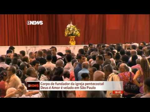 GLOBO NEWS ANUNCIA MORTE DE DAVID MIRANDA FUNDADOR DA IGREJA DEUS É AMOR