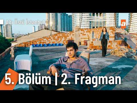Altı Üstü İstanbul 5. Bölüm 2. Fragmanı                                                                                                                                                                                                                   