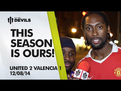 This Season Is Ours! | Manchester United 2 Valencia 1 | ReUnited Pre-Season 14/15 This Season Is Ours! | Manchester United 2 Valencia 1 | ReUnited Pre-Season 14/15