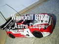 Kyosho Vauxhall astra BTCC Part1.