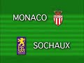monaco-sochaux 3-0 jerko leko menez yaya toure