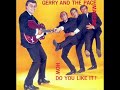 I Like It ???Gerry and the Pacemakers