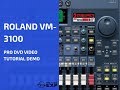 Roland VM-3100 Pro DVD Video Tutorial Demonstration Help