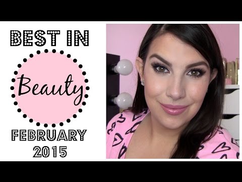Best in Beauty: February 2015