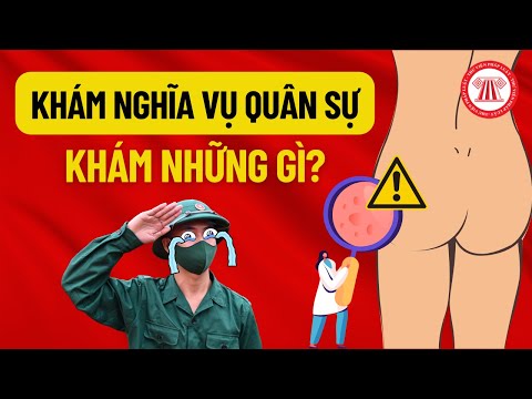 Những điều cần biết về khám tuyển nghĩa vụ quân sự năm 2023