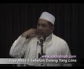 Jaga Masa 5 Sebelum Datang Yang Lima Part 3