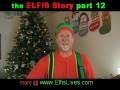 videos de Funny Christmas ELFIS Story part 12 - Most Frustrating Time of the Year