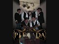 LA PLEBADA DE LA SIERRA