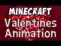Minecraft - Valentines Day Animation