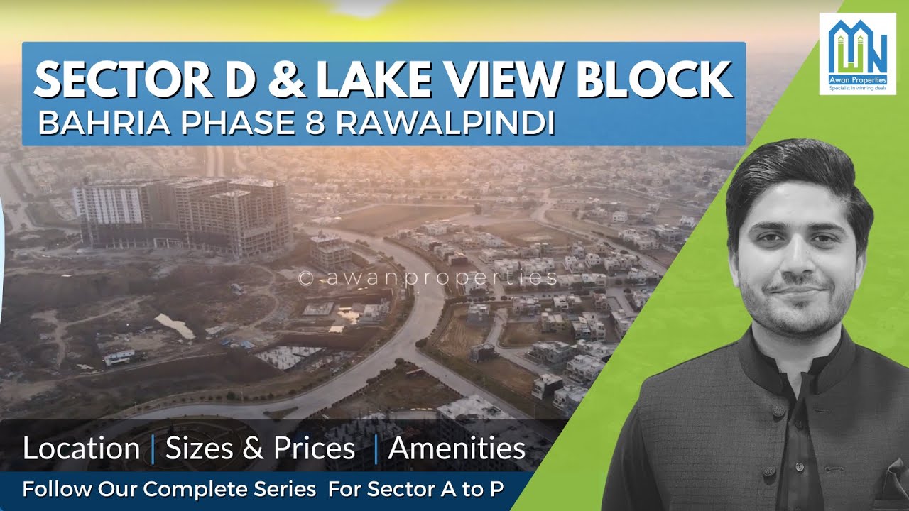 Sector D and Lake View Block in Bahria Town Phase 8 Rawalpindi | Complete Overview
