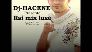 Cheb Adjal Tassa-Wellat-Ma-Tssekernich By DJeey Hacene