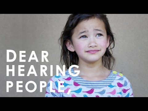 Dear Hearing People - A Film by Sarah Snow... - SafeShare.tv
