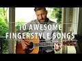 10 awesome fingerstyle songs
