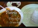 Filipino Food- Palawan & Manila
