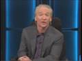 Bill Maher Psychologically Analyzes President Bush