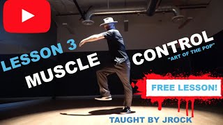 JRock – POPPING MUSCLE CONTROL LESSON
