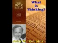 John W. Robbins: What is Thinking?(2) John W. Robbins: What is Thinking?(2)