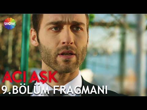 Acı Aşk 9. Bölüm Fragmanı                                                                                                                                                                                                                                 