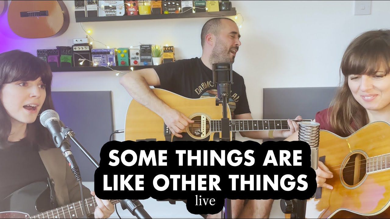 Some Things Are Like Other Things - Jake Morley (live) ft. Roxanne de Bastion & Zoe Konez