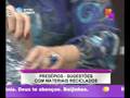 Dicas - Pres�pios c/ materiais reciclados - Pra�a Alegria