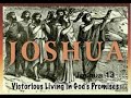 Joshua 13 (with text - press on more info. of video on the side)