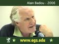 Alain Badiou. Democracy, Politics and Philosophy 2006 2/5