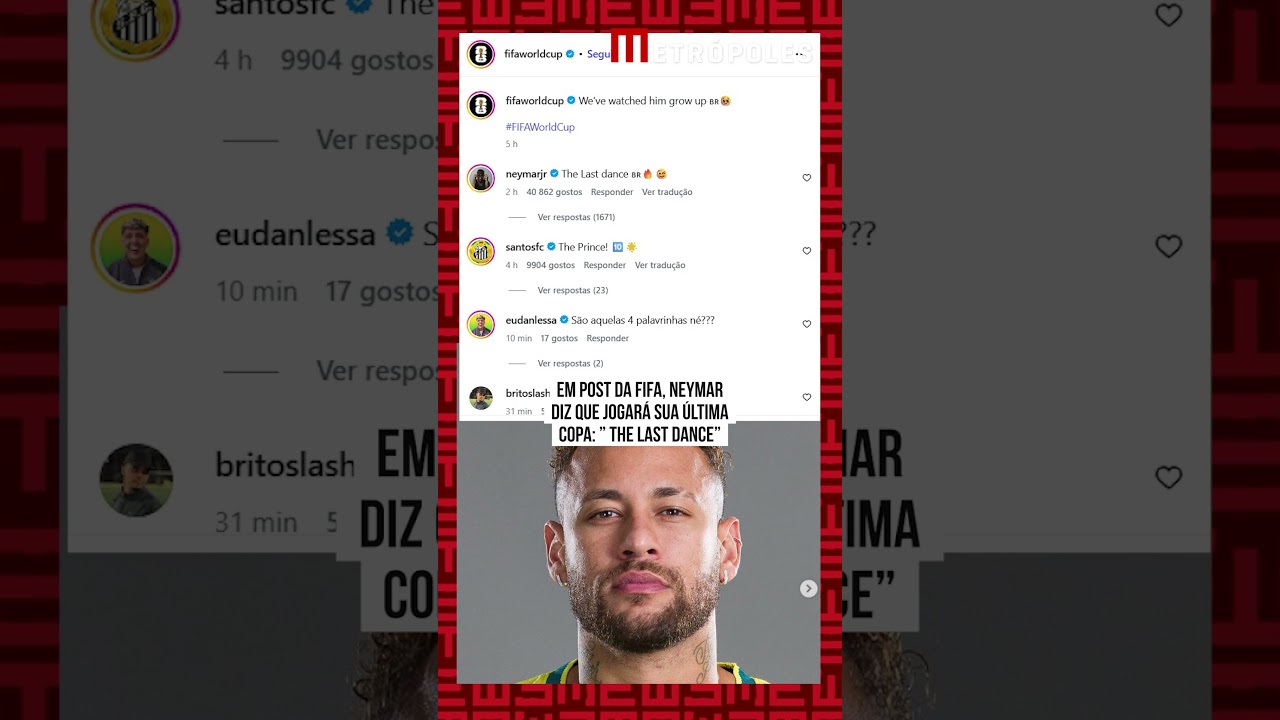 Em post da Fifa, Neymar diz que jogará sua última Copa ” The last dance”