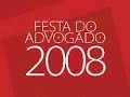 Festa do Advogado 2008