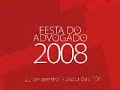 Festa do Advogado 2008