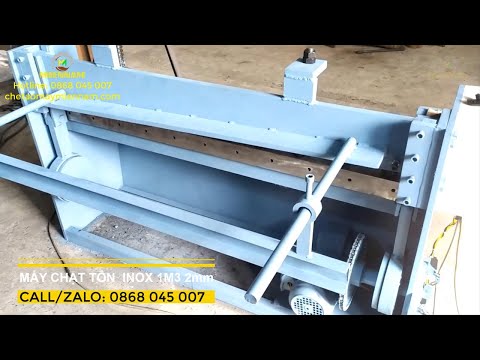MÁY CẮT TÔN - MÁY CHẶT TÔN - MAY CHAT TON - 0868 045 007 CHẾ TẠO MÁY MIỀN NAM