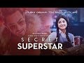 Secret Superstar Official Trailer