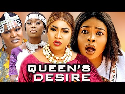 QUEEN'S DESIRE (QUEENETH HILBERT CHIZZY ALICHI) - 2022 LATEST NIGERIAN NOLLYWOOD MOVIES