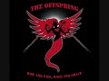 The Offspring - Takes Me Nowhere
