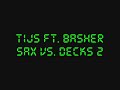 Tijs ft. Basher