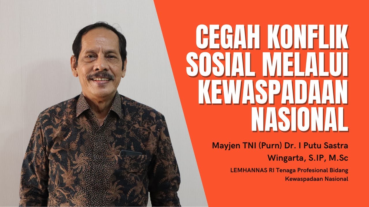 I-ESTIMATE | MAYJEN TNI (PURN) DR. I PUTU SASTRA WINGARTA, S.IP, M.Sc