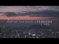 BTS (방탄소년단) - MAP OF THE SOUL : PERSONA