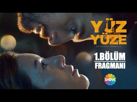 Yüz Yüze 1. Bölüm 2. Fragmanı                                                                                                                                                                                                                             