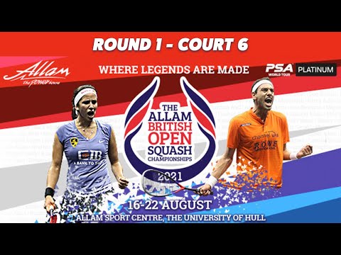 LIVE SQUASH: British Open 2021 - Court 6 - Rd 1