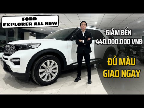 THỰC HƯ FORD EXPLORER GIẢM GIÁ ĐẾN 440 TRIỆU - XE GIAO NGAY KÈM ƯU ĐÃI KHỦNG