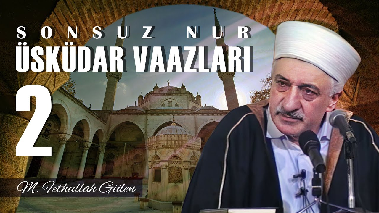 Üsküdar Vaazları - Sonsuz Nur 2 - Karanlıktan Aydınlığa -(1989/01/20)