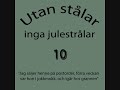Utan stålar inga julestrålar - Avsnitt tio