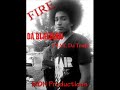 Fire - da blaxican feat da truth