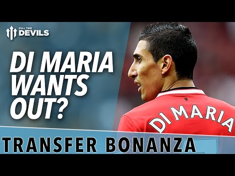 Di Maria Wants Out? | Transfer News | Manchester United
