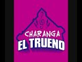 charanga el trueno  el carpio córdoba 