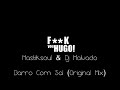 Mastiksoul & Dj Malvado_Barro Com Sal (Original Mix)