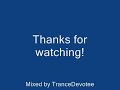 Trance MegaMix #1 (Part 1) Mixed by TranceDevotee