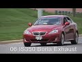 06 IS350 Borla exhaust
