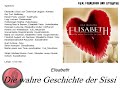 Elisabeth - Die wahre Geschichte der Sissi - Part 1 [Hörspiel]