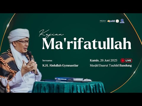 🛑LIVE Kajian Marifatullah dari Masjid Daarut Tauhiid Bandung| 26/06/2025